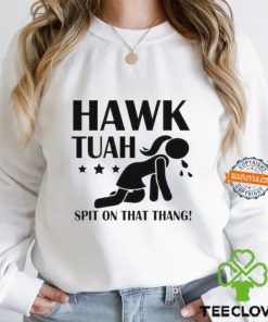 Girl Hawk Tuah 24 Spit On That Thang Funny T Shirt