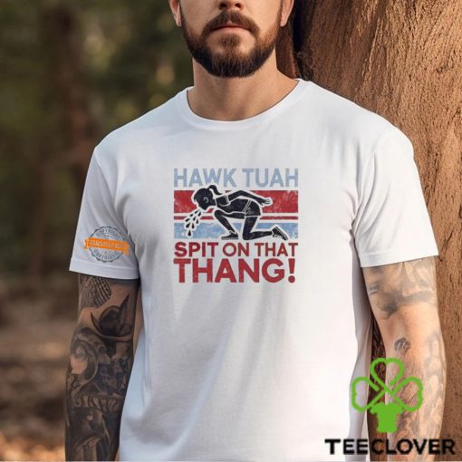Girl Hawk Tuah Spit On That Thang Funny Hawk Tuah T Shirt