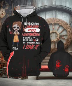 Girl If Things Creep You Out And Spook You I Love It Custom Name 3d All Over Print Hoodie