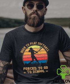 Girls Softball T shirt, Born To Play Softball Forced To Go To School, Back To School Gift For Softball Lovers, Softball Tees 2 Girls Softball T shirt, Born To Play Softball Forced To Go To School, Back To School Gift For Softball Lovers, Softball Tees