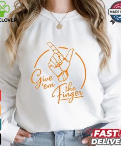Give ’em The Finger T shirt