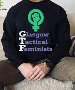 Glasgow Tactical Feminists Shirtt