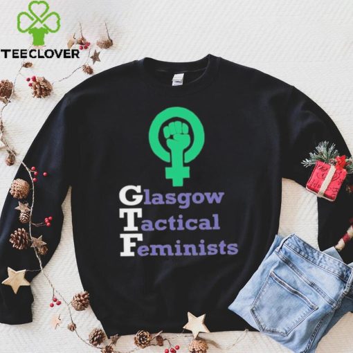 Glasgow Tactical Feminists Shirtt