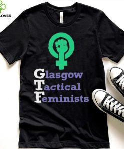 Glasgow Tactical Feminists Shirtt