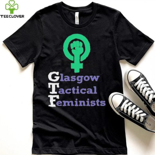 Glasgow Tactical Feminists Shirtt