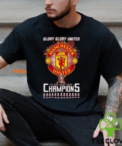 Glory Glory United Manchester United FA Cup 2023 2024 Champions T Shirt