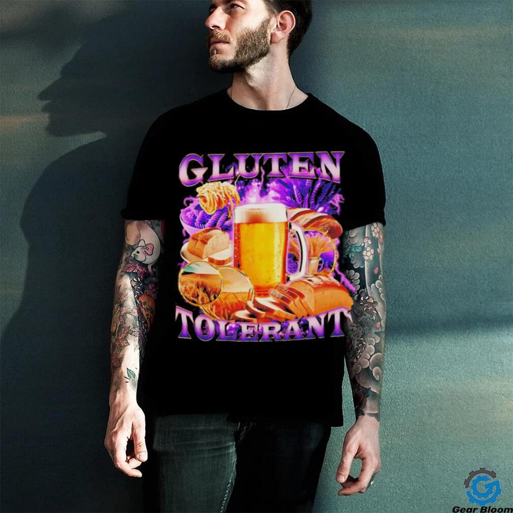 Gluten tolerant beer and bread shirt Gluten tolerant beer and bread shirt