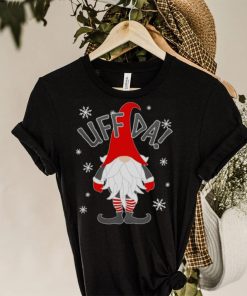 Gnome Uff Da Christmas shirt