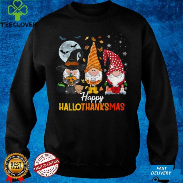 Gnomes Happy Hallothanksmas Halloween And Merry Christmas T Shirt