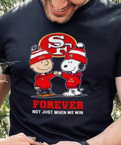 Go 49ers Peanuts Snoopy and Charlie Brown San Francisco 49ers Forever Not Just When We Win 2024 shirt
