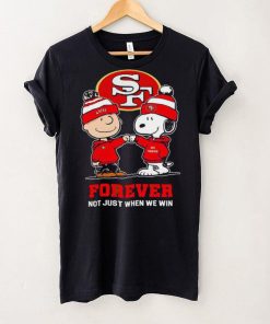 Go 49ers Peanuts Snoopy and Charlie Brown San Francisco 49ers Forever Not Just When We Win 2024 shirt