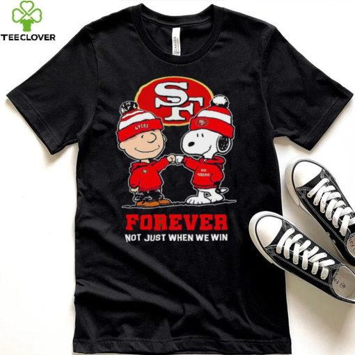 Go 49ers Peanuts Snoopy and Charlie Brown San Francisco 49ers Forever Not Just When We Win 2024 shirt