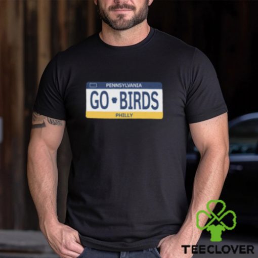 Go Birds License Plate T Shirt