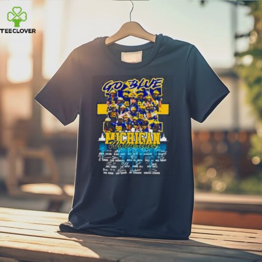 Go Blue Michigan Wolverines Signatures Shirt