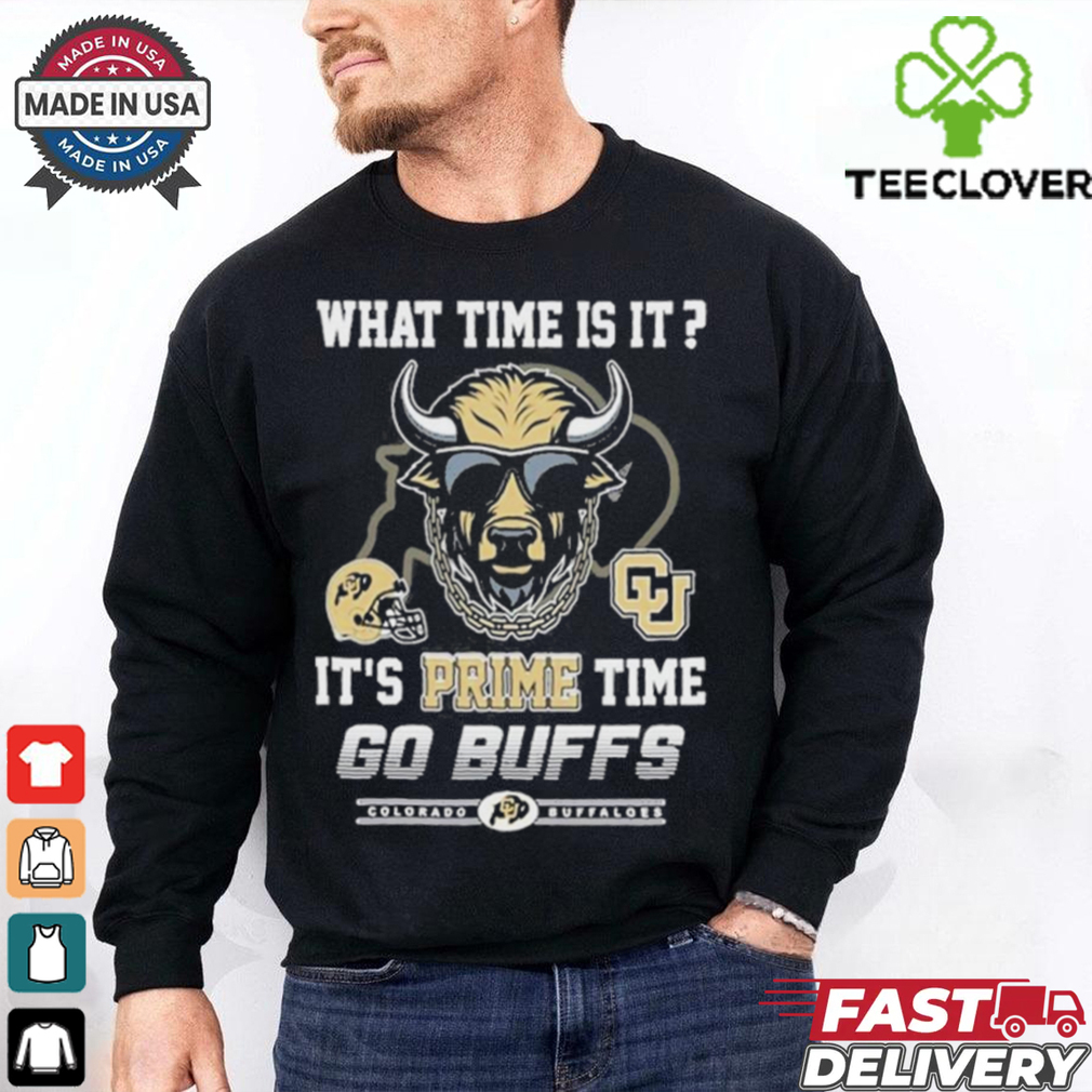 Go Buffs What Time Is It It’s Prime Time shirt Go Buffs What Time Is It It’s Prime Time shirt