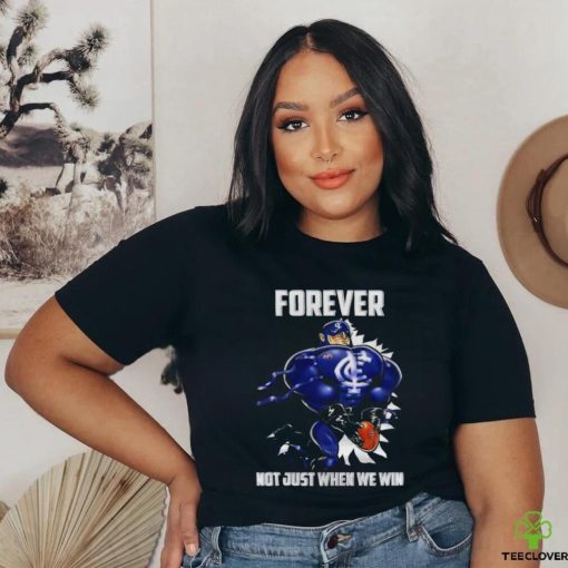 Go Carlton Blue Forever Not Just When We Win Shirt