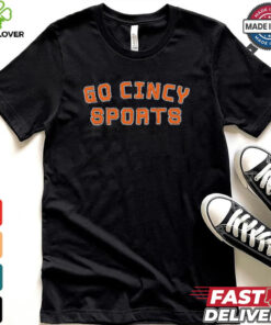Go Cincy Sports Shirt 2 Go Cincy Sports Shirt