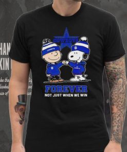 Go Cowboys Peanuts Snoopy and Charlie Brown Dallas Cowboys Forever Not Just When We Win 2024 hoodie, sweater, longsleeve, shirt v-neck, t-shirt