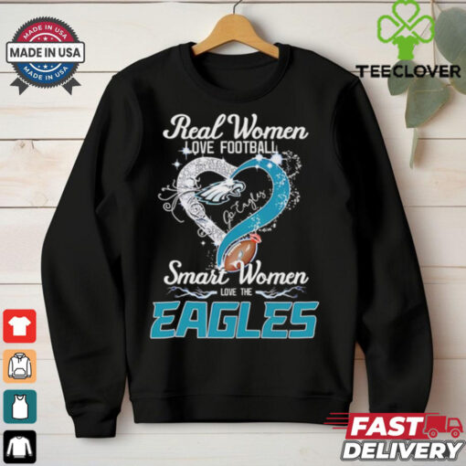 Go Eagles smart women love The Philadelphia Eagles heart shirt