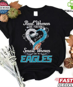 Go Eagles smart women love The Philadelphia Eagles heart shirt