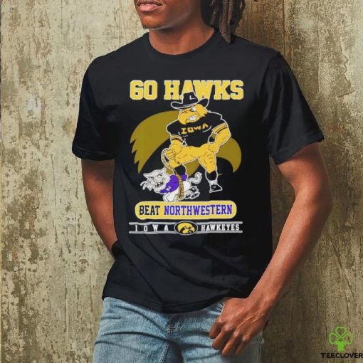 Go Hawks beat Northwestern Iowa Hawkeyes hoodie, sweater, longsleeve, shirt v-neck, t-shirt