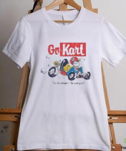 Go Kart Fun On Whole For Everyone shirt 1 Go Kart Fun On Whole For Everyone shirt