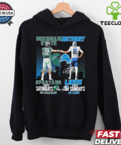 Go Spartans Michigan State Spartans On Saturdays X Go Lions Detroit Lions On Sundays Shirt