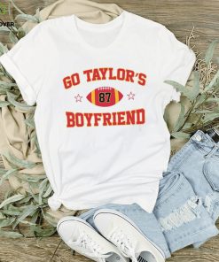 Go Taylor S Boyfriend Funny Shirt