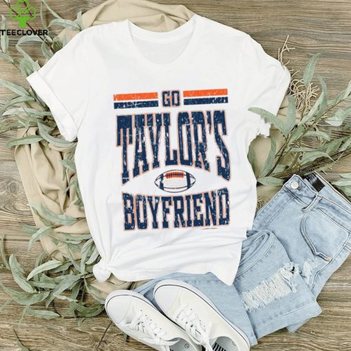 Go Taylors Boyfriend Shirt