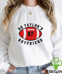 Go Taylor's boyfriend Shirt