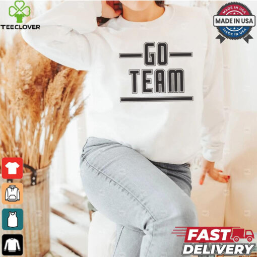 Go Team Shirt