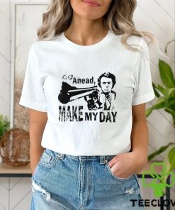 Go ahead make my day hoodie, sweater, longsleeve, shirt v-neck, t-shirt