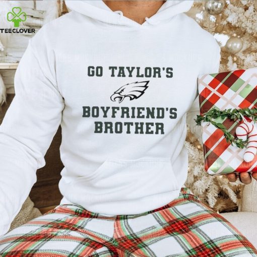 Go taylor’s boyfriend’s brother philadelphia eagles logo shirt