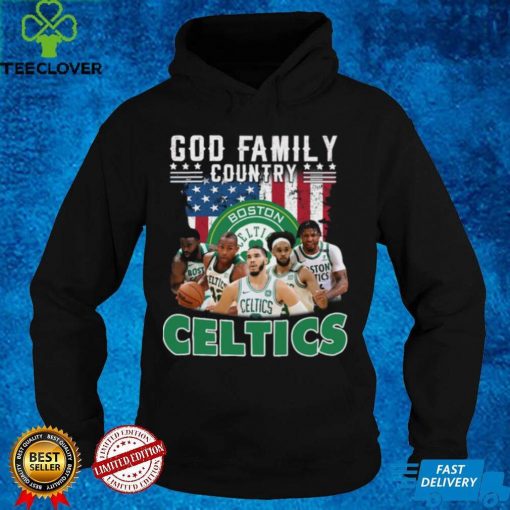 God Family Country Celtics t hoodie, sweater, longsleeve, shirt v-neck, t-shirt