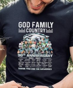 God Family Country Philadelphia Eagles 90th Anniversary 1993 2023 Thank You For The Memories Signatures Shirt