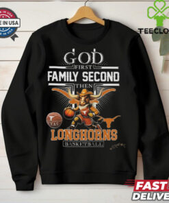 God First Family Second The NCAA Texas Longhorns Basketball Mascot Shirt