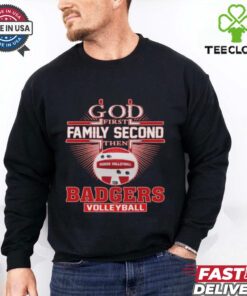 God First Family Second The Wisconsin Badgers Volleyball 2D Shirt