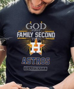 God First Family Second Then Astros Basketball Shirt