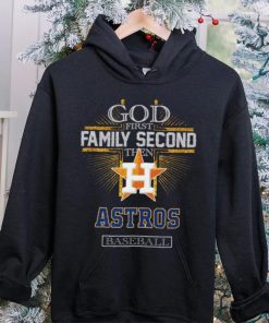 God First Family Second Then Astros Basketball Shirt