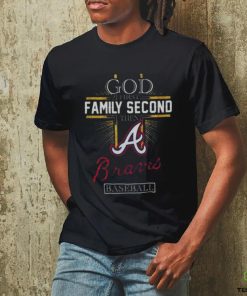 God First Family Second Then Atlanta Braves Baseball 2024 T shirt