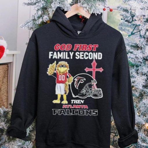 God First Family Second Then Atlanta Falcons Shirt