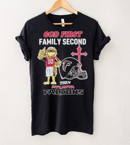 God First Family Second Then Atlanta Falcons Shirt