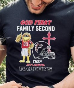 God First Family Second Then Atlanta Falcons Shirt