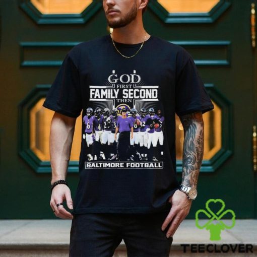 God First Family Second Then Baltimore Ravens 2023 Playoffs Shirt