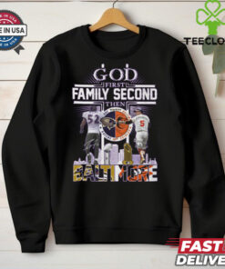 God First Family Second Then Baltimore Ravens x Baltimore Orioles Signature Unisex T Shirt