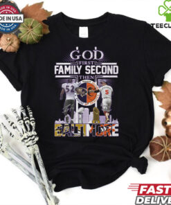 God First Family Second Then Baltimore Ravens x Baltimore Orioles Signature Unisex T Shirt