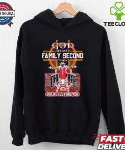 God First, Family Second, Then Buckeyes Forever Ohio State 2D shirt with a bold, team-inspired design.