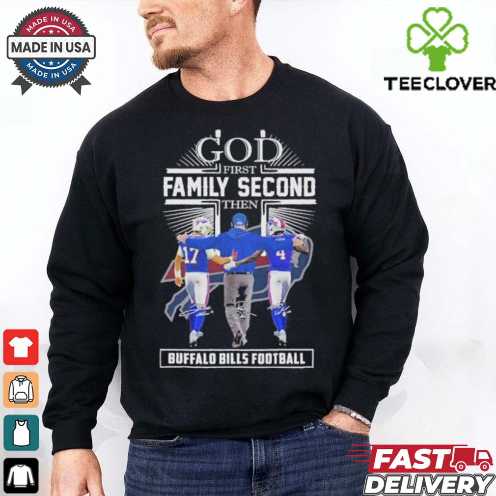 God First Family Second Then Buffalo Bills Josh Allen, James Cook and Sean McDermott Shirt God First Family Second Then Buffalo Bills Josh Allen, James Cook and Sean McDermott Shirt
