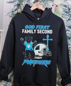 God First Family Second Then Carolina Panthers Shirt