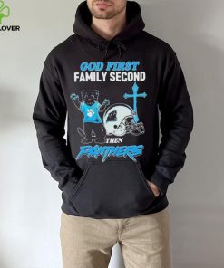 God First Family Second Then Carolina Panthers Shirt